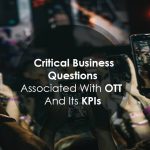 OTT KPIs & Business Questions