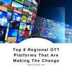 Top-8-Regional-OTT-Platforms-That-Are-Making-The-Change