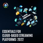 Cloud-Based Streaming Platforms